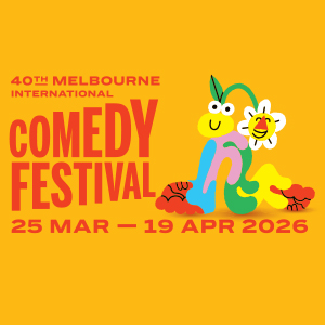 Melbourne International Comedy Festival 2026
